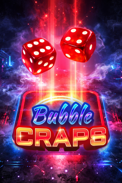Bubble Craps